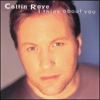 Purchase Collin Raye - I Think About You