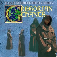 Purchase Gregorian Chants - The Best Benedictine Monks Of St. Michaels