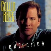 Purchase Collin Raye - Extremes
