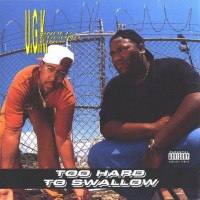 Purchase UGK - Too Hard To Swallow