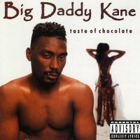 Purchase Big Daddy Kane - Taste Of Chocolate