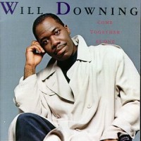Purchase Will Downing - Come Together As One
