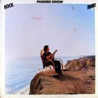 Purchase Phoebe Snow - Rock Away