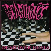 Purchase The Deadthings - Dead Over Heels