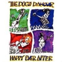 Purchase The Dogs D'amour - Happy Ever After