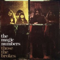 Purchase The Magic Numbers - Those the Brokes