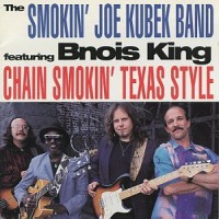 Purchase Smokin' Joe Kubek Band - Chain Smokin' Texas Style