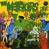 Purchase The Meteors - The Mutant Monkey and the Surfers from Zorch