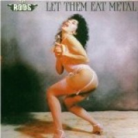 Purchase The Rods - Let Them Eat Metal