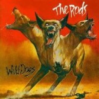 Purchase The Rods - Wild Dogs