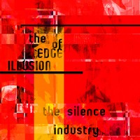 Purchase The Silence Industry - The Edge Of Illusion