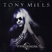 Purchase Tony Mills - Vital Designs