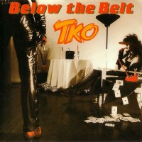 Purchase Tko - Below The Belt