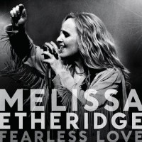 Purchase Melissa Etheridge - Fearless Lov e