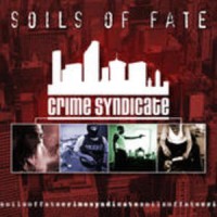 Purchase Soils Of Fate - Crime Syndicate