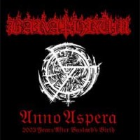 Purchase Barathrum - Anno Aspera - 2003 Years After Bastard's Birth