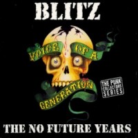 Purchase Blitz - Voice of a Generation: The No Future Years CD2