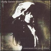 Purchase Buffy Sainte-Marie - Coincidence & Likely Stories