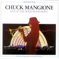Purchase Chuck Mangione - An Evening Of Magic - Live At The Hollywood Bowl (Vinyl) CD1