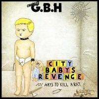 Purchase G.B.H. - City Baby's Revenge (Remastered 1998)