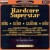 Buy Hardcore Superstar - It's Only Rock 'n' Roll Mp3 Download