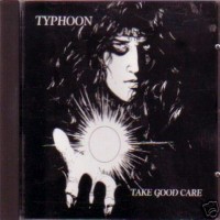Purchase Typhoon - Take Good Care