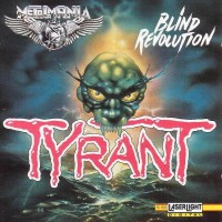 Purchase Tyrant (Germany) - Blind Revolution