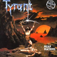 Purchase Tyrant (Germany) - Mean Machine