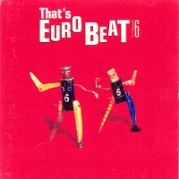 Purchase VA - That's Eurobeat Vol. 6