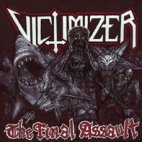 Purchase Victimizer - The Final Assault