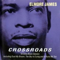 Purchase Elmore James - Crossroads