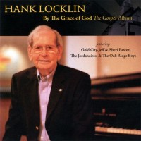 Purchase hank locklin - By The Grace Of God: The Gospel Album