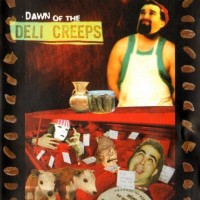 Purchase Deli Creeps - Dawn Of The Deli Creeps