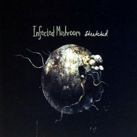 Purchase Infected Mushroom - Stretched (EP)