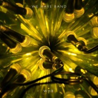 Purchase We Have Band - WHB