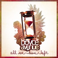 Purchase Boyce Avenue - All We Have Left