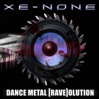 Purchase Xe-None - Dance Metal (Rave)Olution