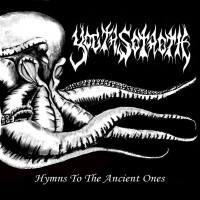 Purchase Yogth Sothoth - Hymns To The Ancient Ones (Demo)