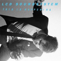 Purchase LCD Soundsystem - This Is Happening