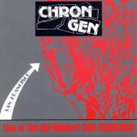 Purchase Chron Gen - Live - At The Old Waldorf San Francisco