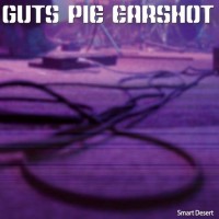 Purchase Guts Pie Earshot - Smart Desert