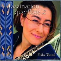 Purchase Heike Wetzel - Faszination Querflöte 2