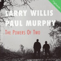Purchase Larry Willis, Paul Murphy - The Powers of Two