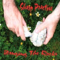 Purchase Sharp Practise - Banging The Rocks