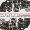 Buy Triologic - Seasons Mp3 Download