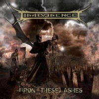 Purchase Irreverence - Upon These Ashes