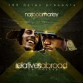 Buy Nas & Bob Marley - Relatives Abroad (The Mashup) Mp3 Download