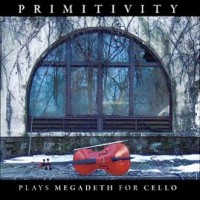 Purchase Primitivity - Plays Megadeth For Cello
