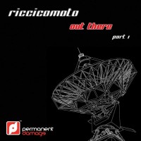 Purchase Riccicomoto - Out There - Part 1