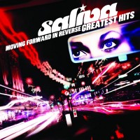 Purchase Saliva - Moving Foward In Reverse: Greatest Hits